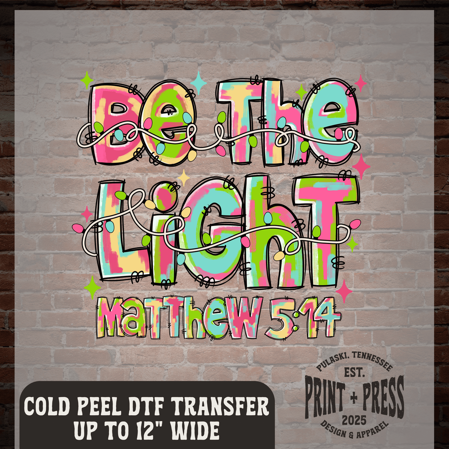 Be The Light DTF Transfer