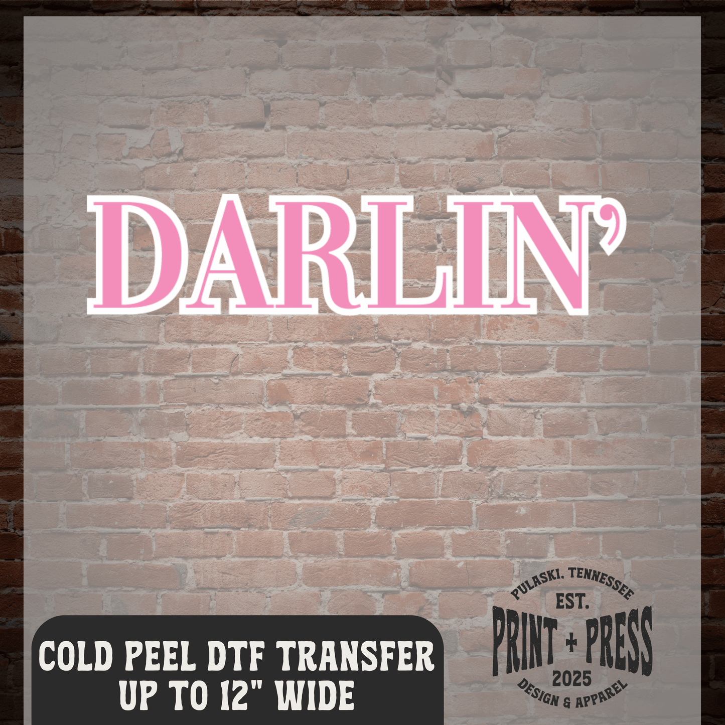 Darlin' DTF Transfer
