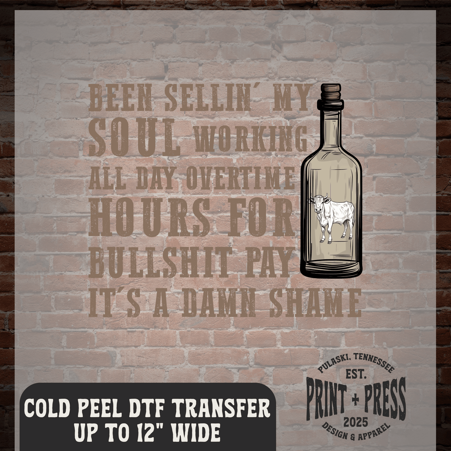 Sellin' My Soul DTF Transfer