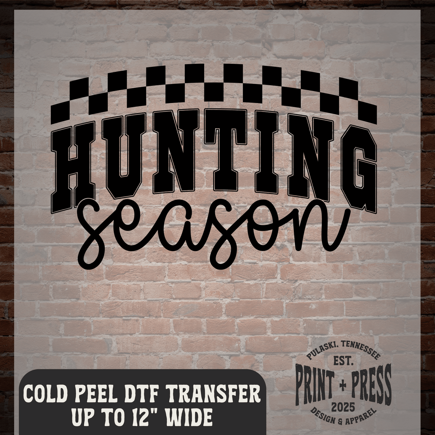 Hunting Season DTF Transfer