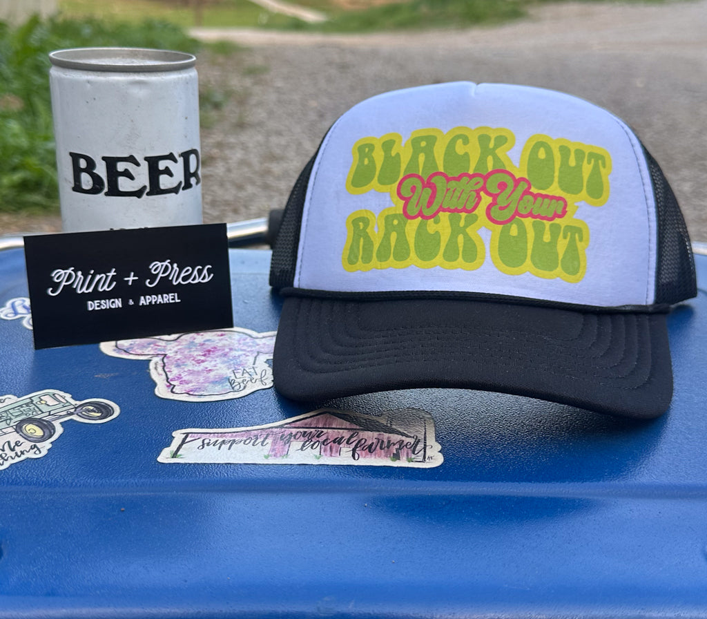 Black Out With Your Rack Out Foamie Trucker Cap