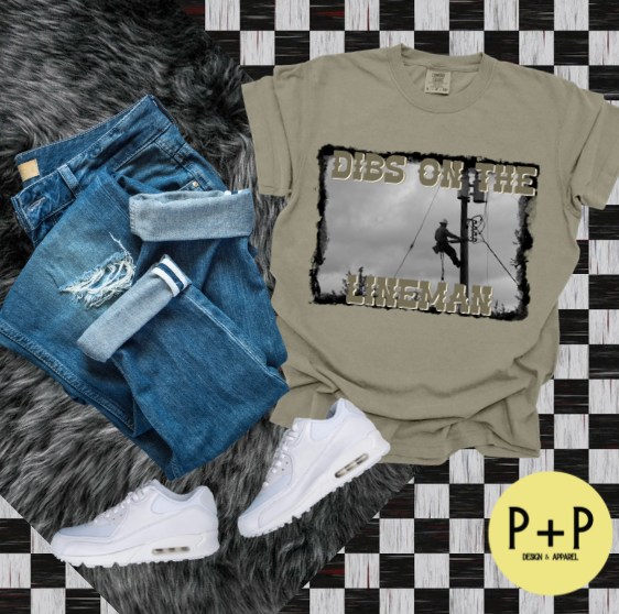 Dibs on The Lineman Graphic Tee