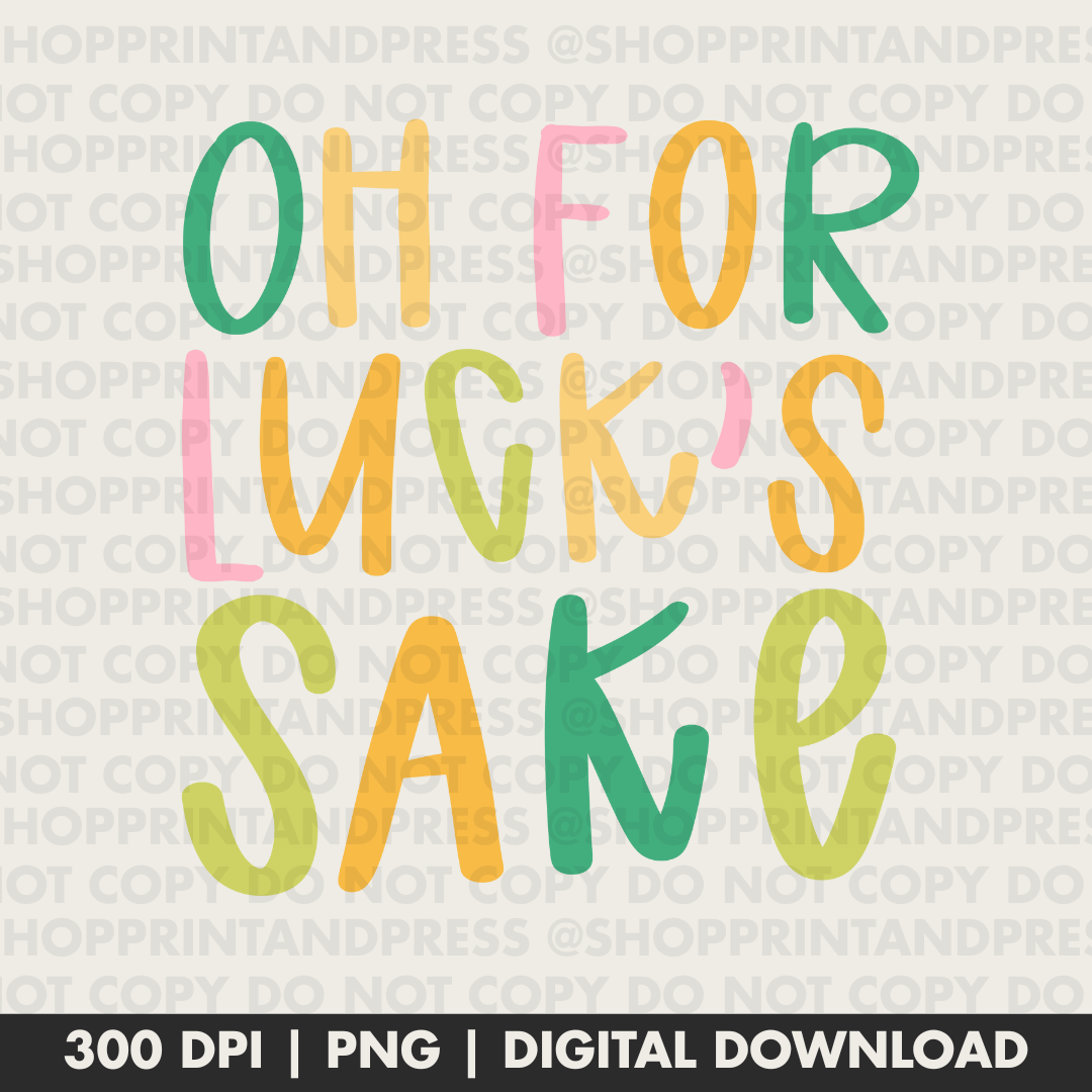 Oh For Luck's Sake PNG