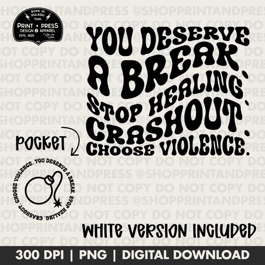 You Deserve A Break PNG