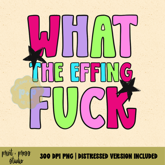 What The Effing Fuck PNG