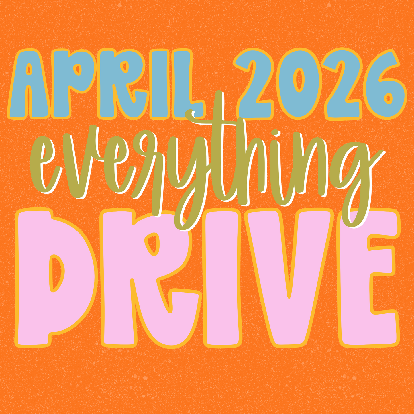April 2026 Monthly Drive