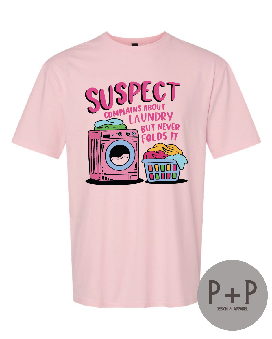 Suspect Complains About Laundry Graphic Tee