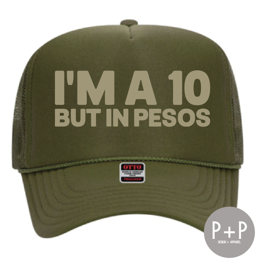 I'm a 10 Trucker Hat