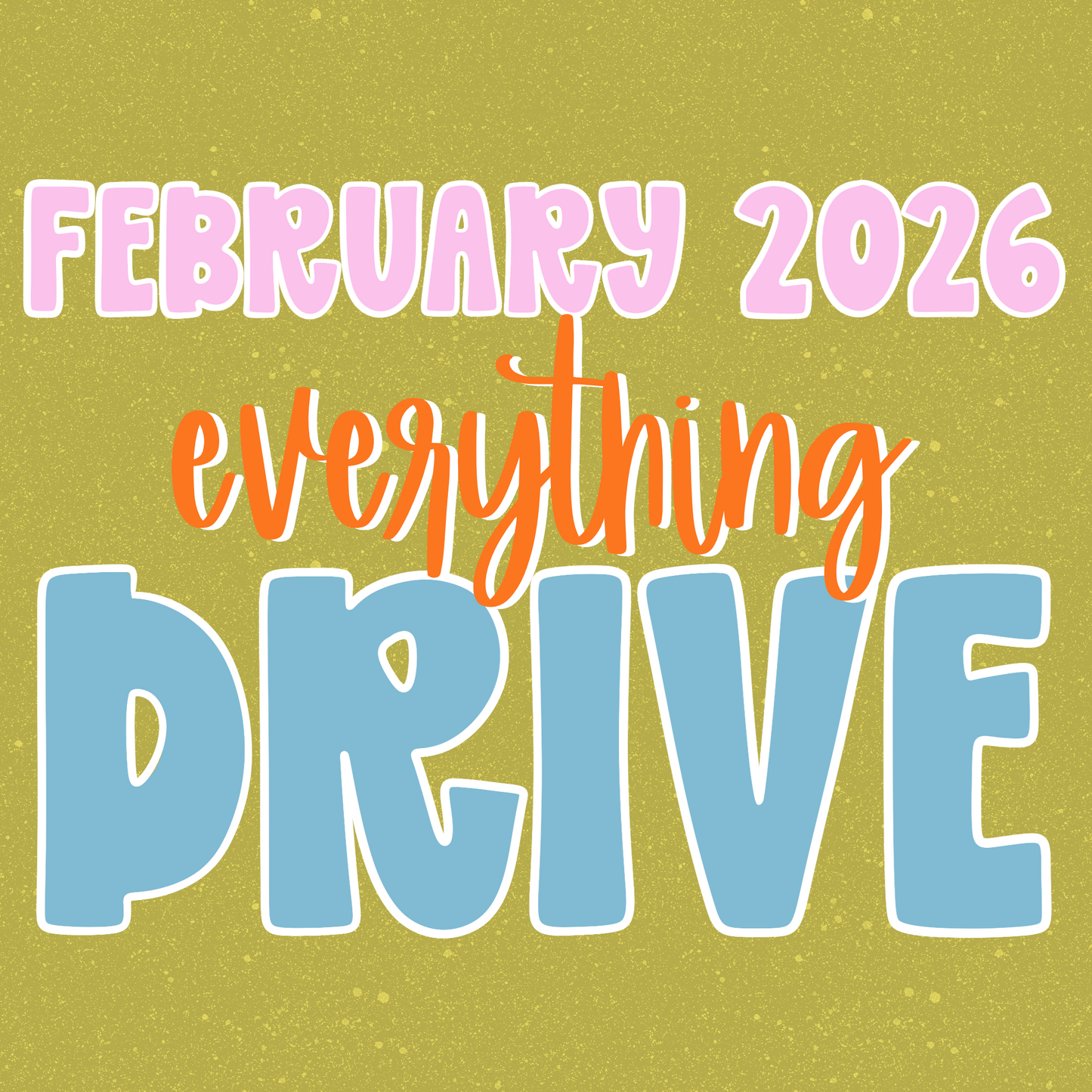February 2026 Drive