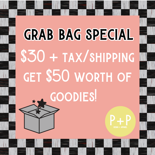 Grab Bag Special