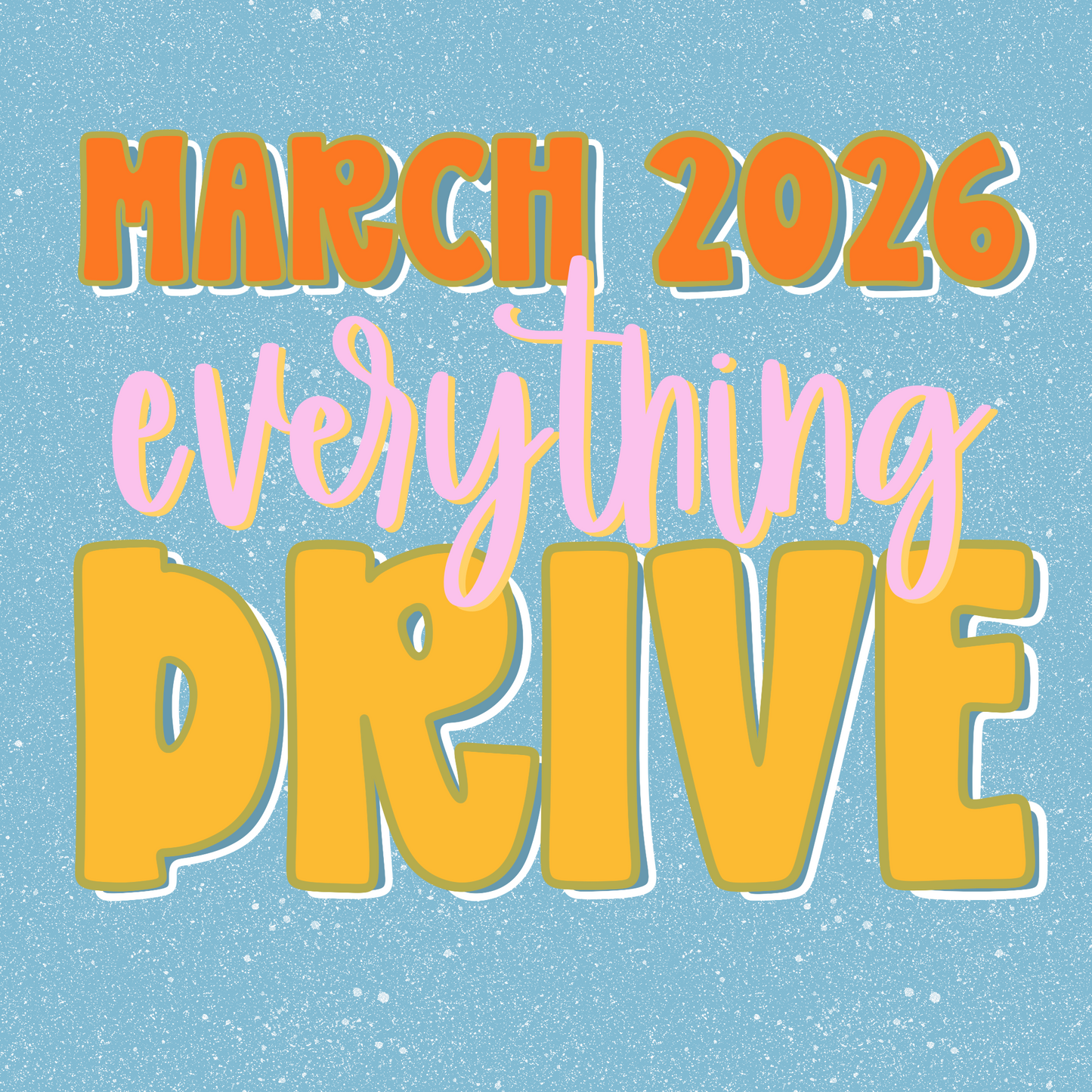 March 2026 Design Drive